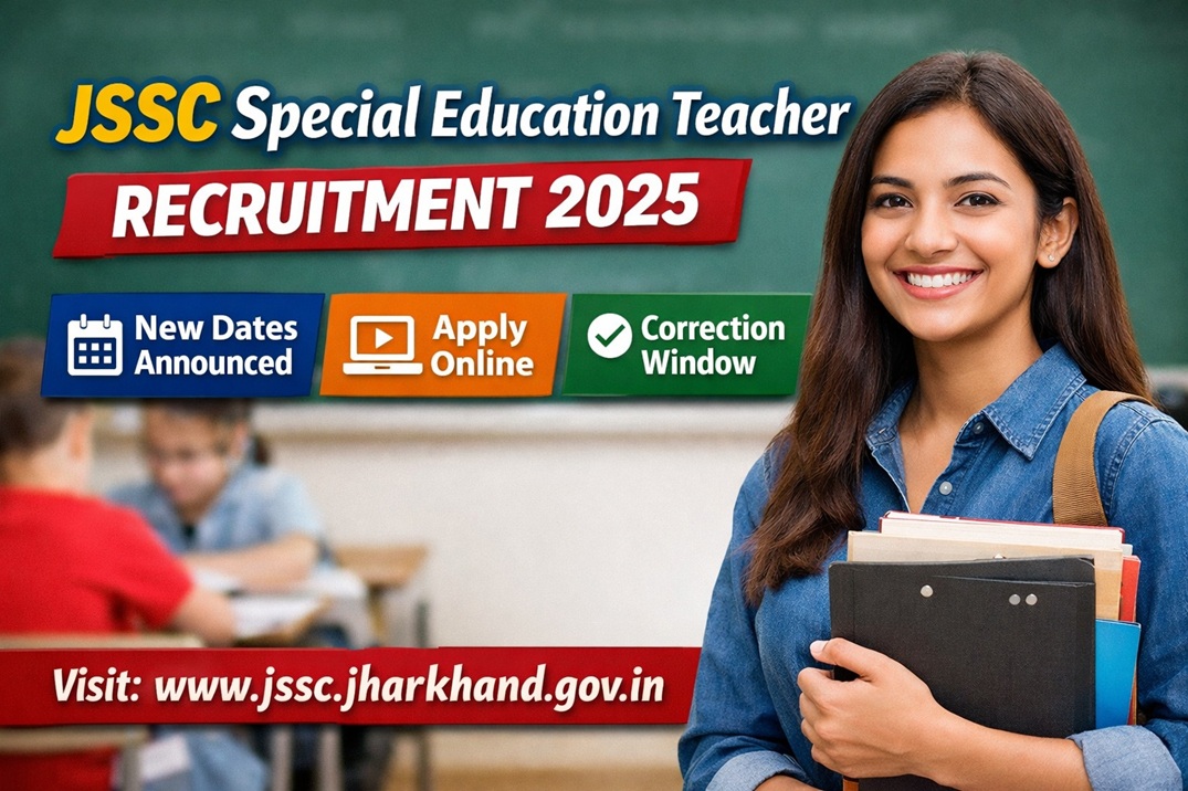 JSSC विशेष शिक्षा सहायक शिक्षक भर्ती 2025: ऑनलाइन आवेदन तिथि संशोधित