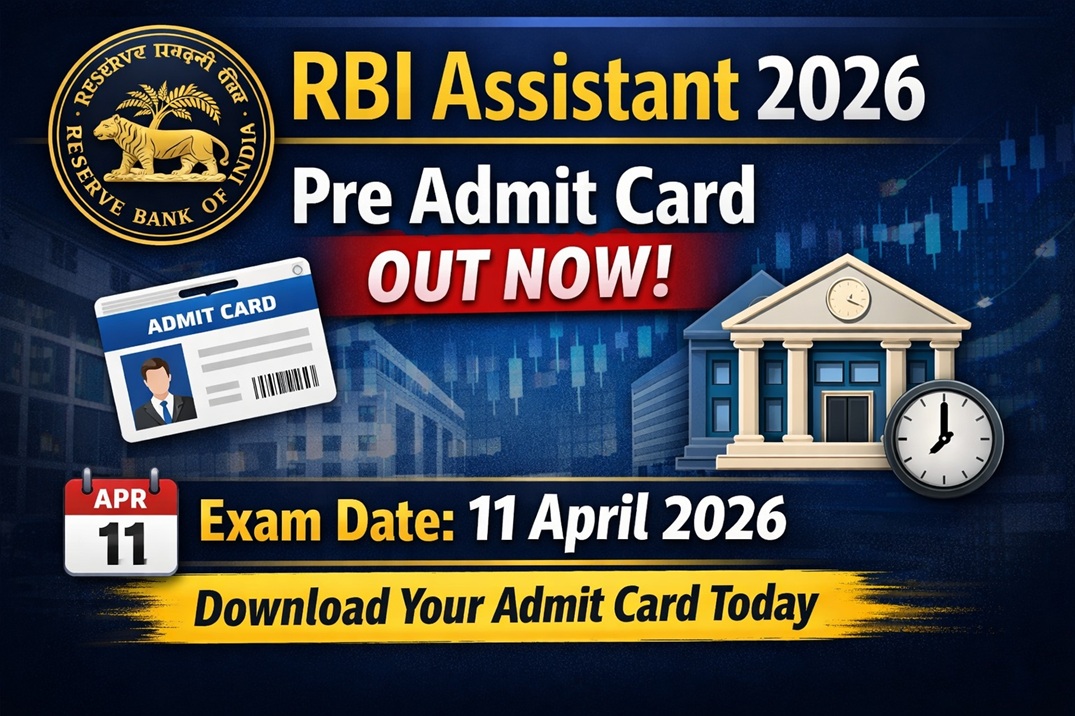 RBI Assistant Pre Admit Card 2026 जारी, 11 अप्रैल को होगी परीक्षा